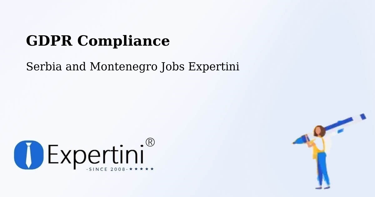 EU GDPR Compliance Statement – Wakefield - Serbia and Montenegro Jobs Expertini