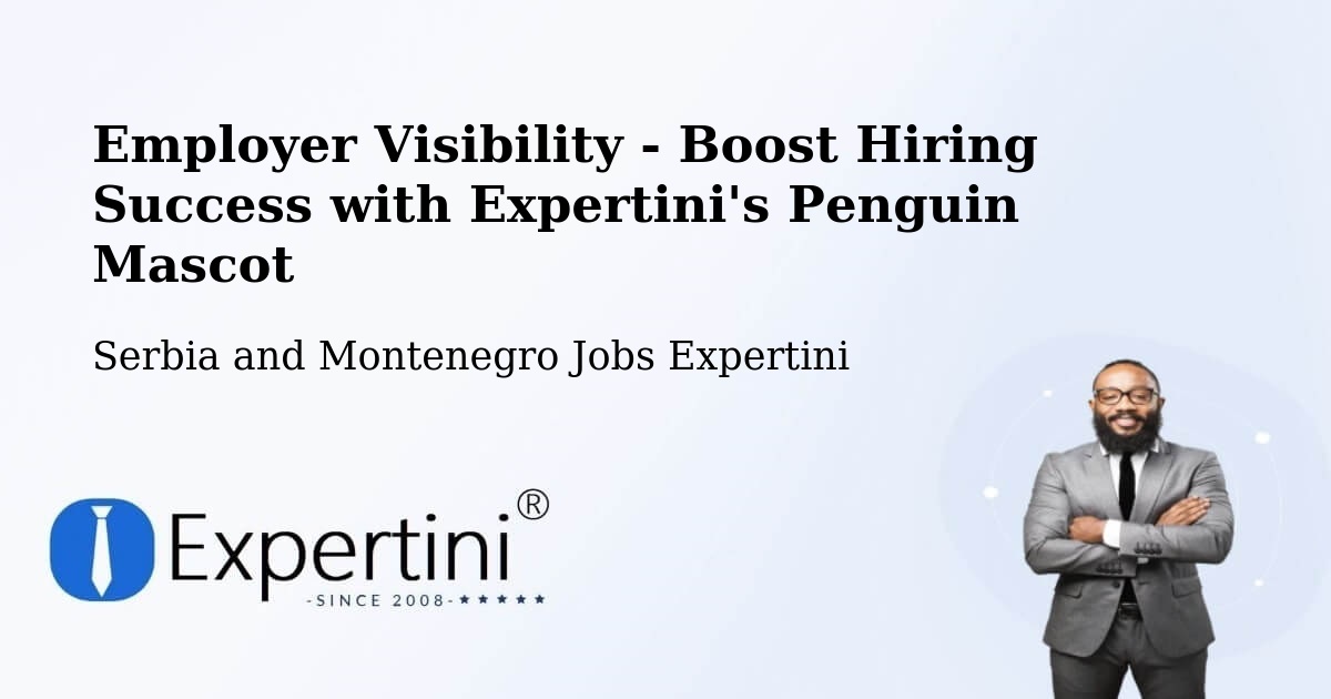 CV and Resume Visibility Optimization – Wakefield - Serbia and Montenegro Jobs Expertini